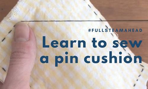A Beginner's Sewing Lesson: How to Sew a Pin Cushion