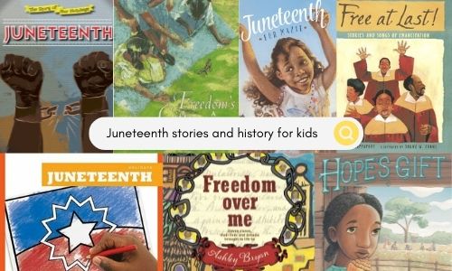 Juneteenth Stories and History for Kids