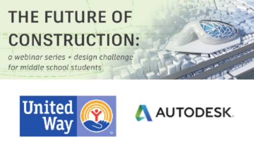 Future of Construction Day 5, featuring Autodesk and United Way