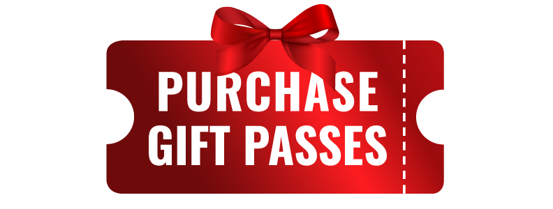 Click here to purchase Gift Passes